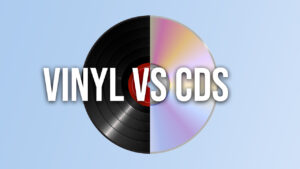 Vinyl vs. CDs: Which Format Is Right for Your Music?