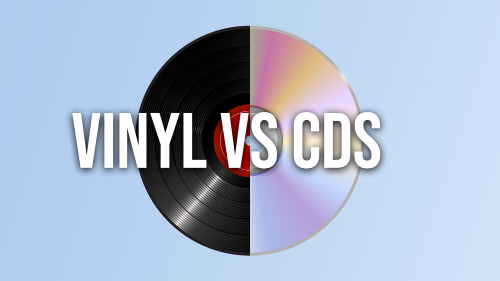 Vinyl vs CDs